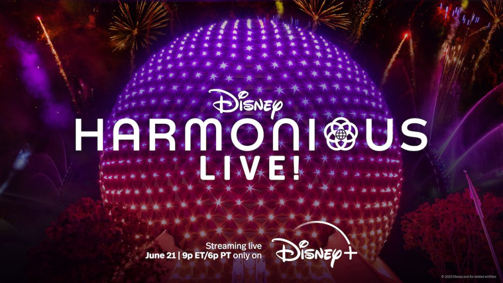 'Harmonious Live!' Nighttime Spectacular from EPCOT Livestreaming on Disney+ June 21