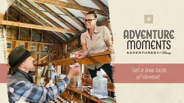 Adventure Moments: Get a True Taste of Vermont with Adventures by Disney