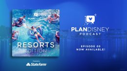 planDisney Podcast: Tips for Selecting your Next Disney Resort! Watch Now!