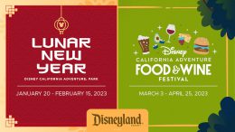 Lunar New Year Celebration and Disney California Adventure Food & Wine FestivalReturn in 2023 to Disney California Adventure Park