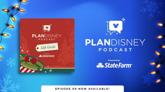 planDisney Podcast Shares Guide to Holiday Gift Giving