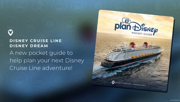 Disney Cruise Line, Disney Dream, A new pocket guide to help plan your next adventure!