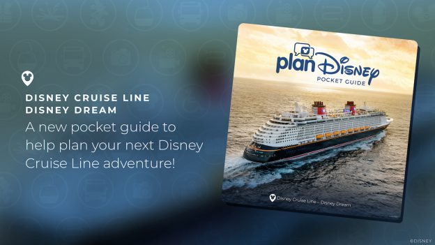 Disney Cruise Line, Disney Dream, A new pocket guide to help plan your next adventure!