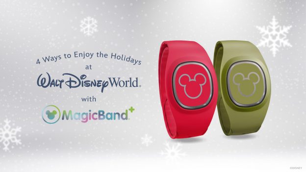 5 Ways to Enjoy the Holidays at Walt Disney World with MagicBand+