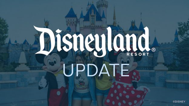 Disneyland Resort update