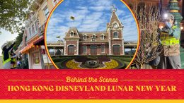 Behind the Scenes of Hong Kong Disneyland’s Lunar New Year 2023