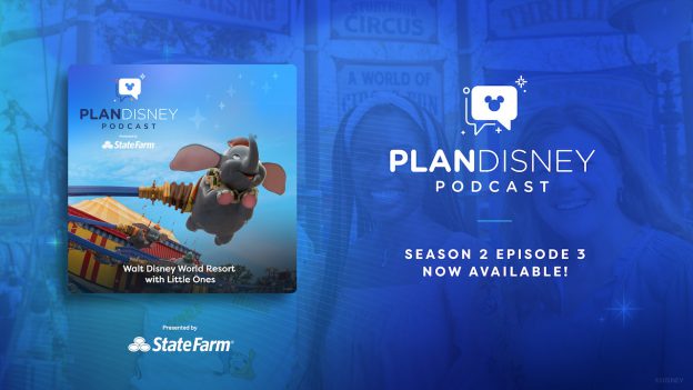 planDisney Podcast Talks Visiting Walt Disney World with Little Ones