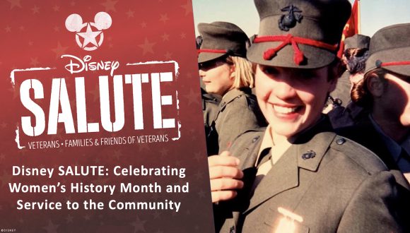 Disney SALUTE: Celebrating Women’s History Month and Service to the Community