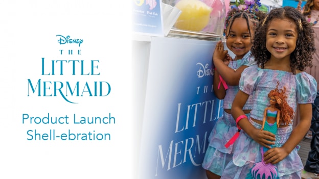 Disney’s The Little Mermaid Product Launch “Shell-ebrates” a Wave of Representation