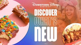 Discover What's New at Downtown Disney