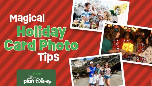 Disney Holiday Photos Ideas and Tips at Disneyland, Walt Disney World, and More