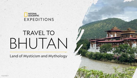 Travel to Bhutan with National Geographic Expeditions