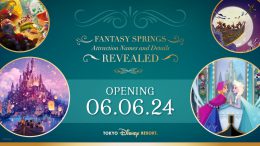 Fantasy Springs at Tokyo Disney Resort attraction Opens June 6, 2024