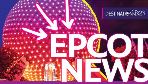Destination D23 EPCOT News
