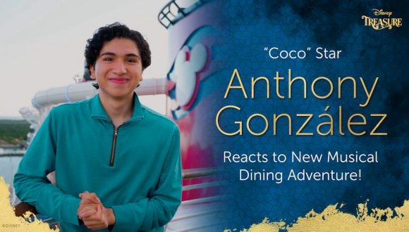 “Coco” Star Anthony González reacts to Disney Cruise Line’s new musical dining adventure