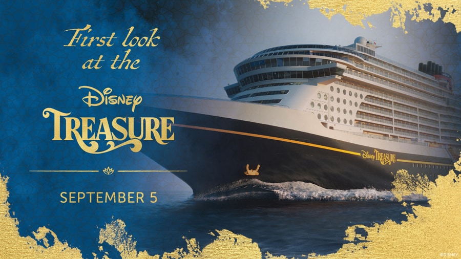 Disney Treasure Disney Cruise Line First Look on September 5 featuring Disney Treasure ship on world map