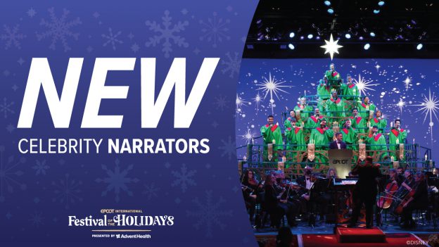 New Candlelight Processional Celebrity Narrators to Headline 2023 EPCOT International Festival of the Holidays Beginning Nov. 24