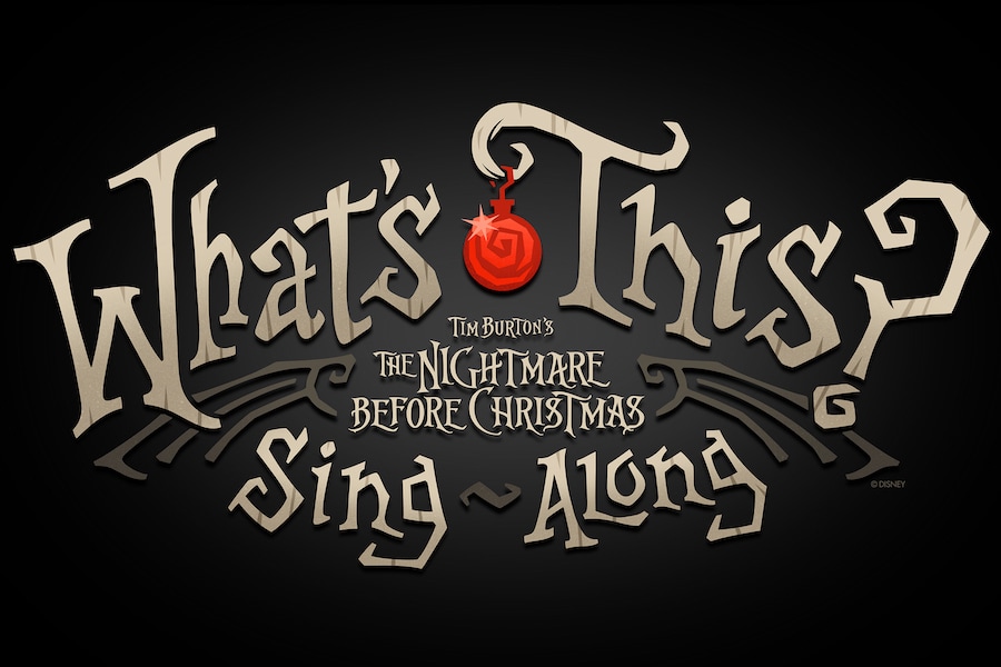 What’s This? Tim Burton’s The Nightmare Before Christmas Sing-Along