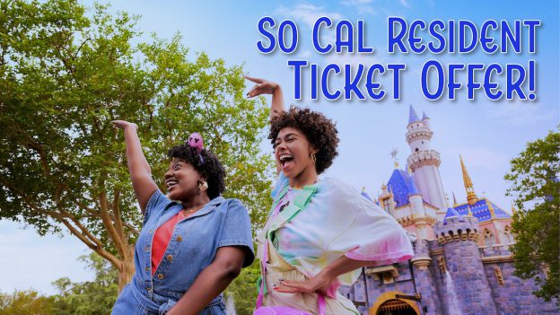 Disneyland Resort Announces So Cal Resident 3-Day Ticket Offer for as Low as $75 Per Person, Per Day