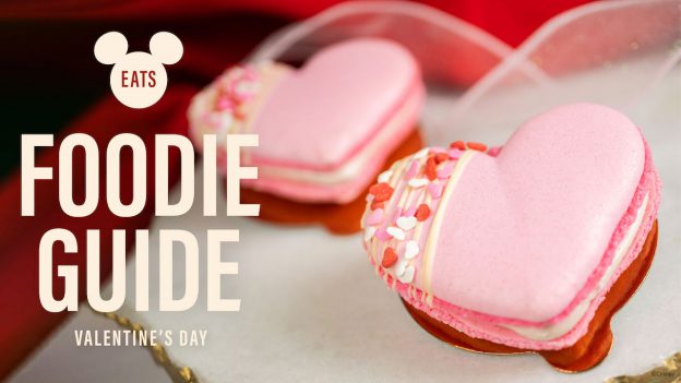 Disney Eats: Foodie Guide to Valentine’s Day 2024