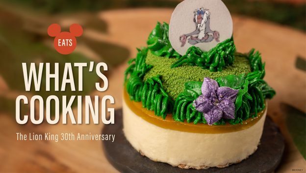 Disney Eats: All 'The Lion King' 30th Anniversary Treats Coming This June 
