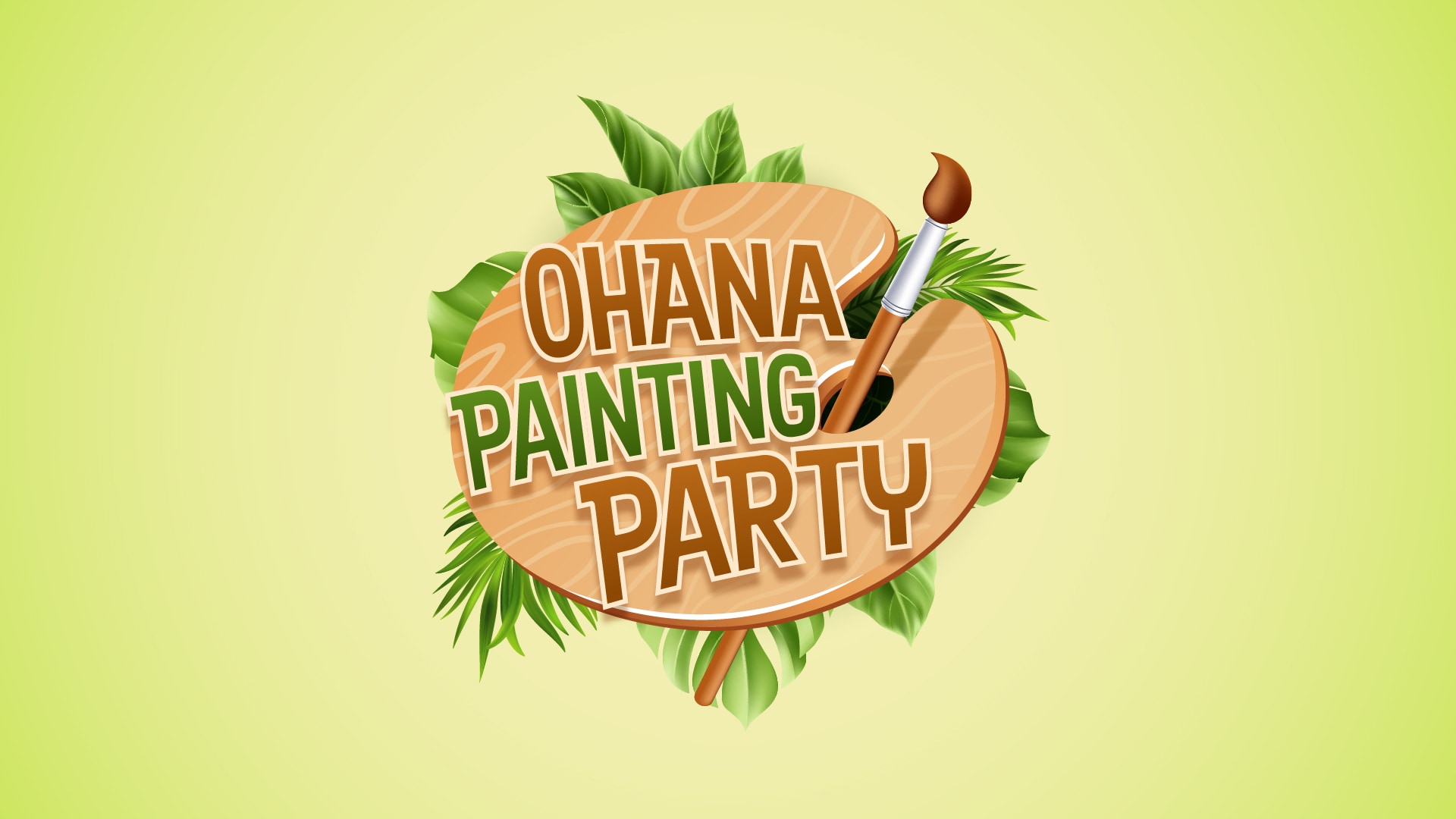 A sign that reads 'Ohana Painting Party'