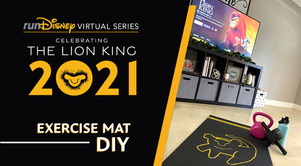 Runner DIY The Lion KingInspired Exercise Mat runDisney Blog