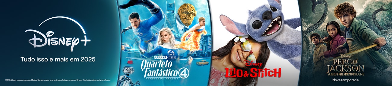 Um banner retangular com os dizeres "Disney Plus, tudo isso e muito mais agora disponível para streaming", com imagens de Quarteto Fantástico: Primeiros Passos, Lilo e Stitch e Percy Jackson e os Olimpianos – nova temporada.