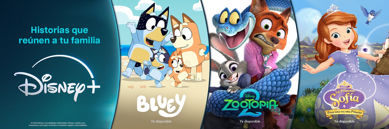 Un letrero de Disney Plus con Bluey, Zootopia 2 y Princesita Sofía: Había una vez, con la frase “Historias que unen a tu familia”