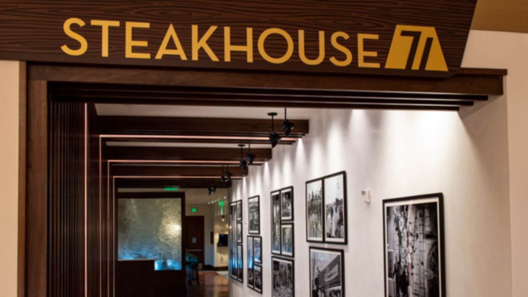 The entrance of Steakhouse 71