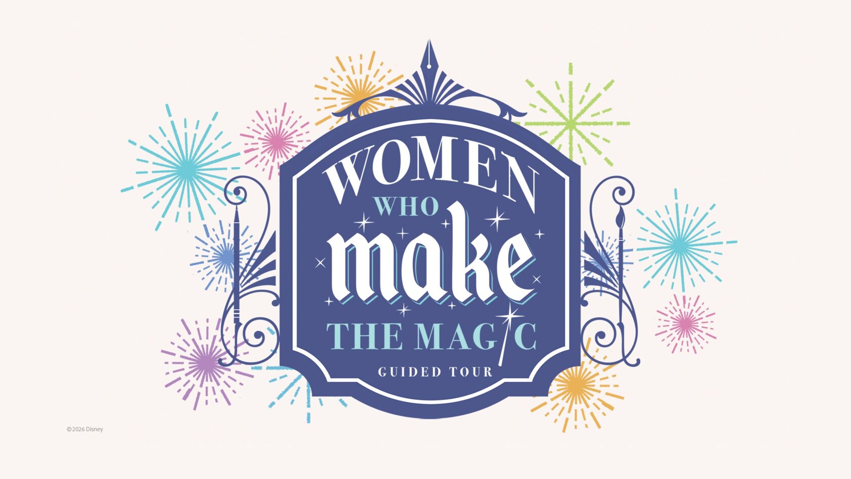 The logo for Women Who Make the Magic Guided Tour with an ornate frame, decorative lampposts and bursts of fireworks