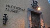 A building with a sign that reads Historiska Museet