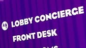 Uma placa roxa com os dizeres "Lobby Concierge" e "Front Desk"