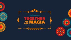 A graphic for Hispanic and Latin American Heritage Month that reads  ‘Together We Are Magia’ 