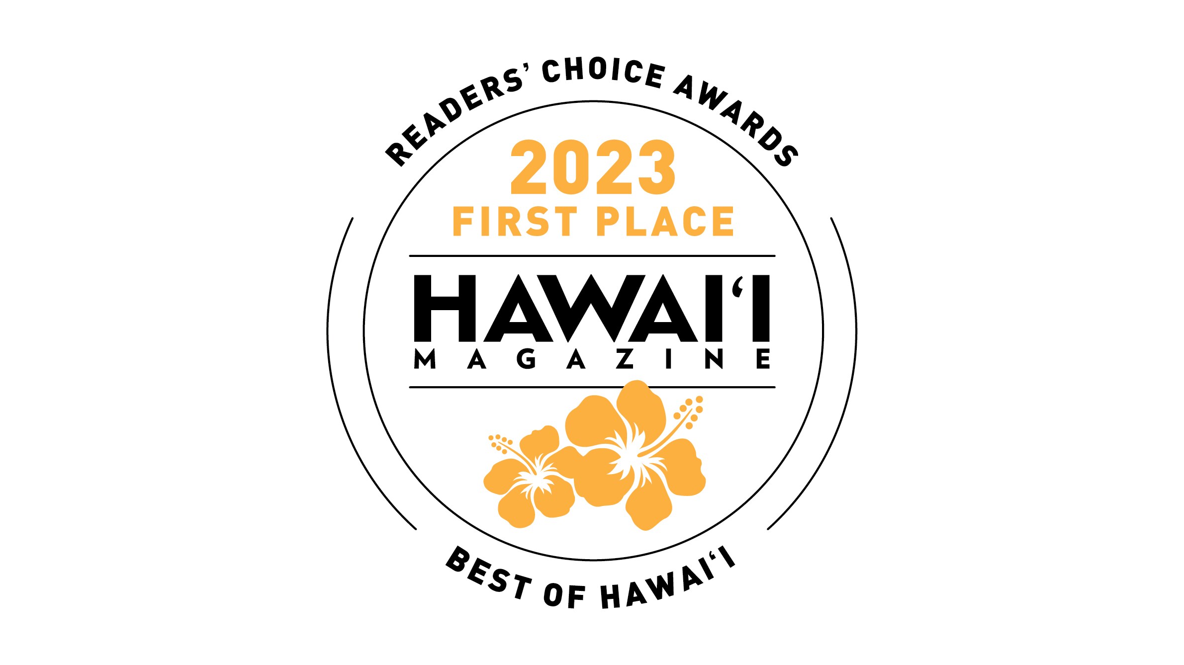 Logo that reads, ‘Readers Choice Awards, 2023 First Place, Hawaii Magazine, Best of Hawaii’